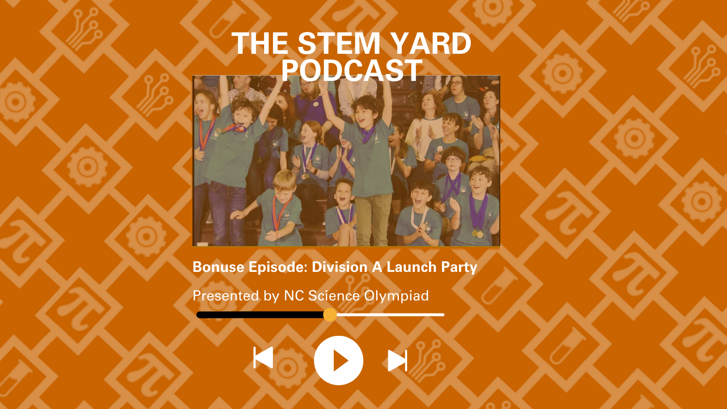 The STEM Yard Podcast Bonus Episode - Division A Launch Party